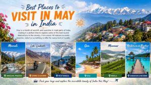 Read more about the article Best Places to Visit in May in India