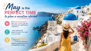 Read more about the article The World Awaits: Uncover the Best Countries to Visit in May