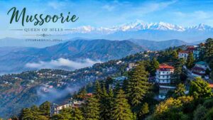 Read more about the article Discover the Beauty of Mussoorie – A Traveler’s Insight